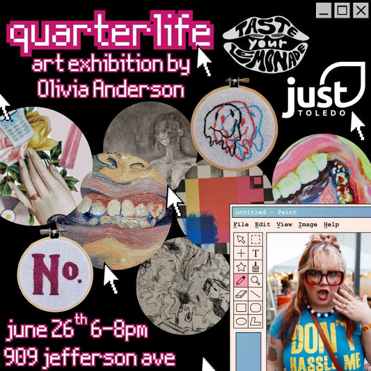 Artist Reception: "Quarterlife" by Olivia Anderson